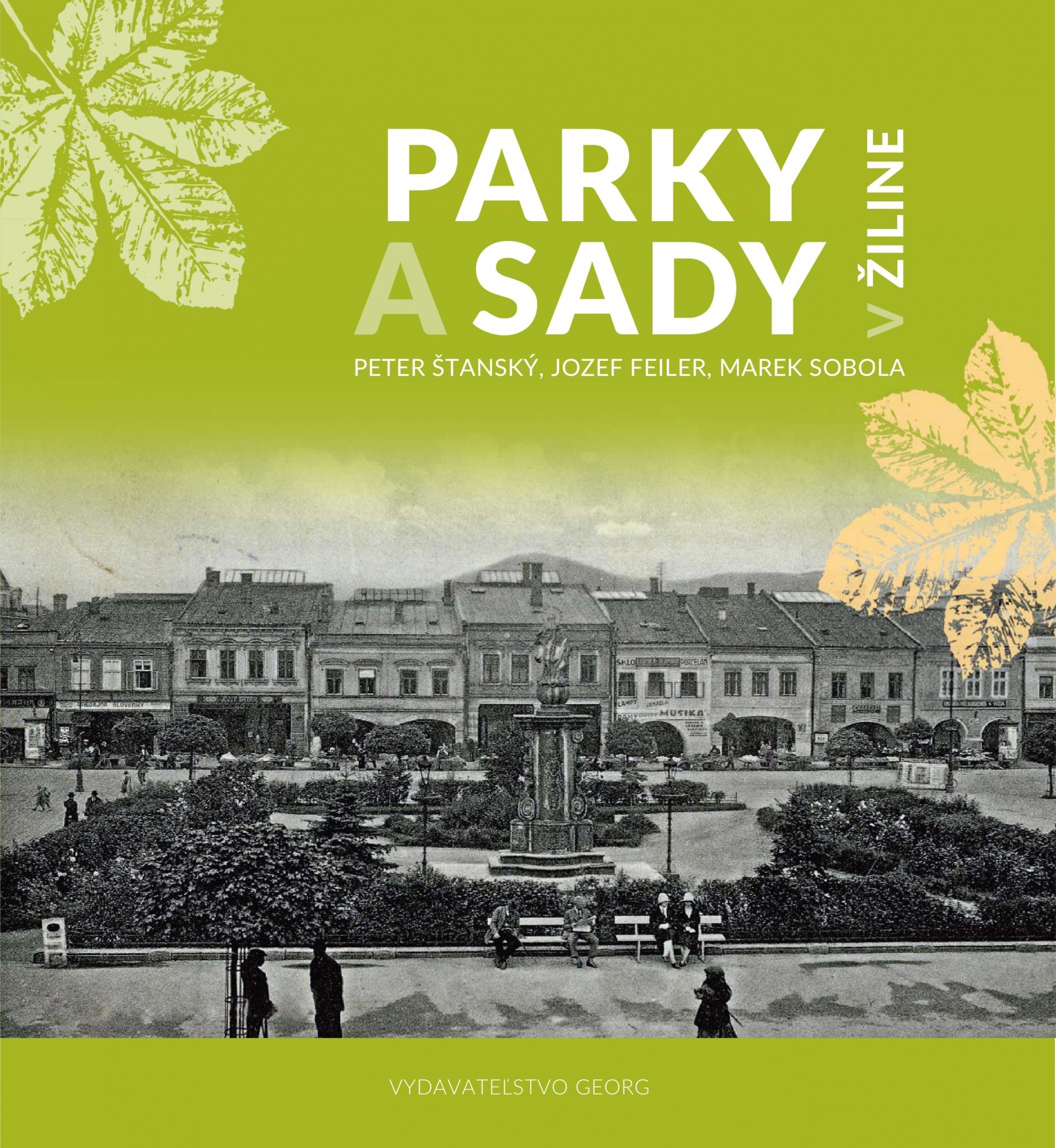 Podporili sme vydanie knihy Parky a sady v Žiline